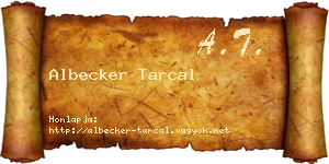 Albecker Tarcal névjegykártya